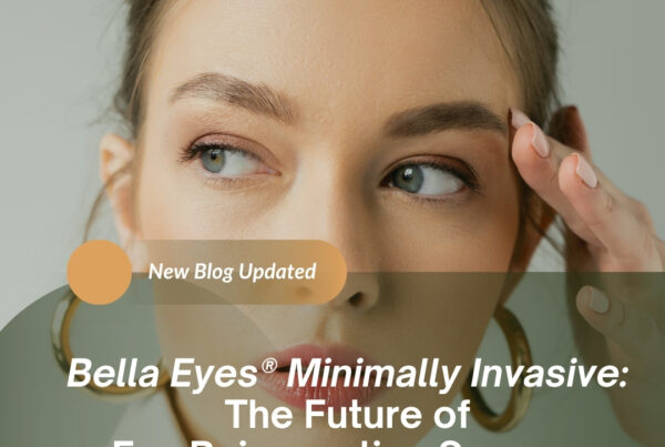 Bella Eyes Minimally Invasive