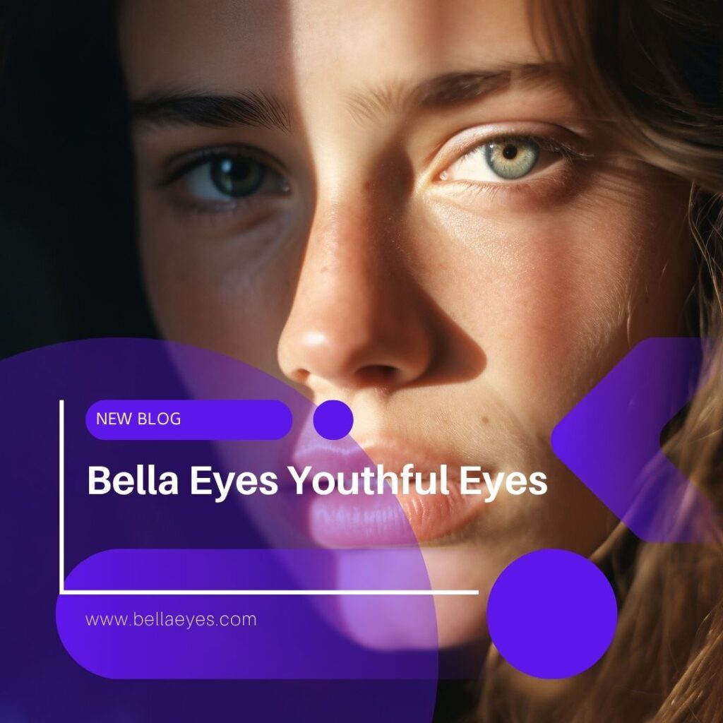 Bella Eyes Youthful Eyes