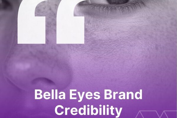 Bella Eyes Brand Credibility