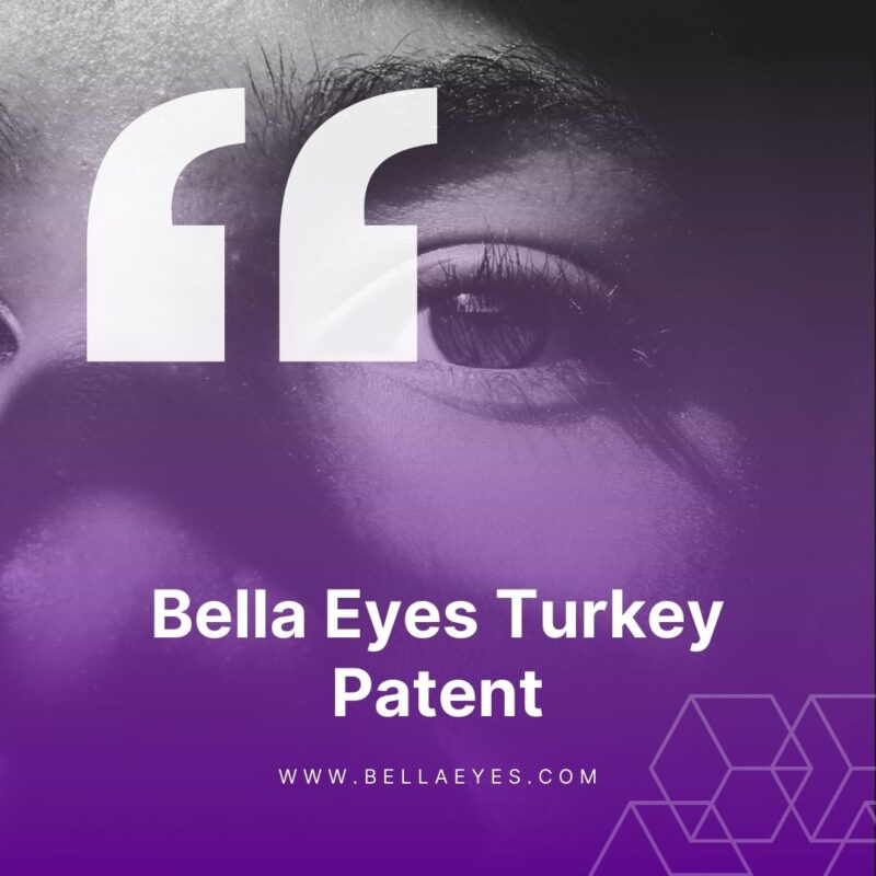 Bella Eyes Turkey Patent