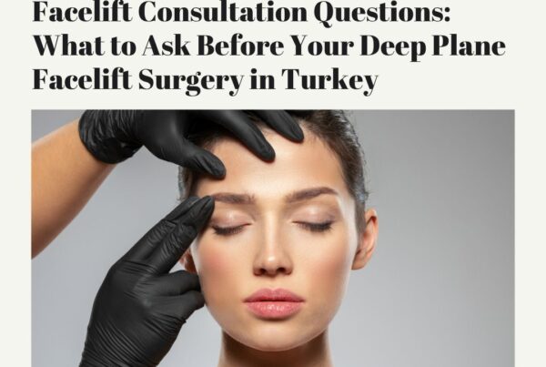 Facelift Consultation Questions