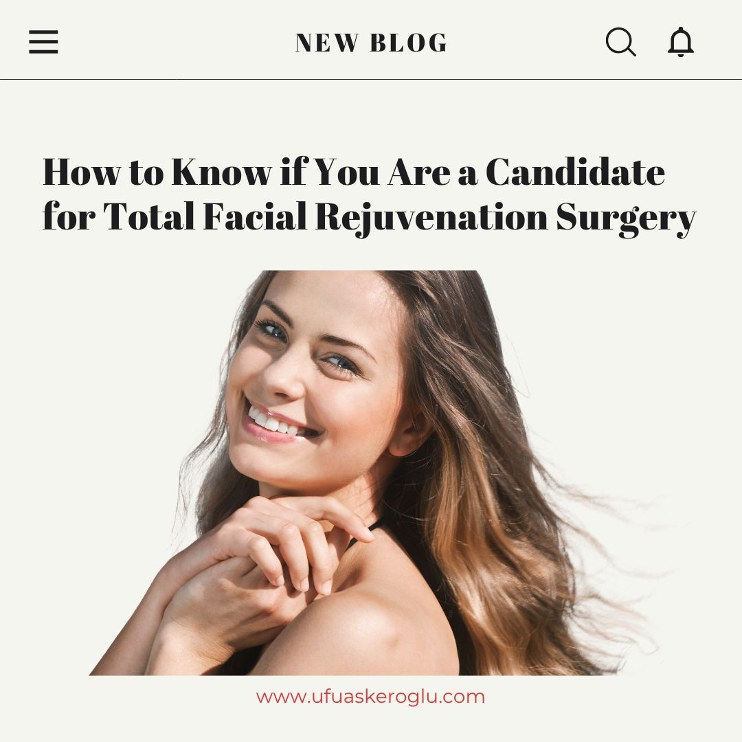 Total Facial Rejuvenation Candidates